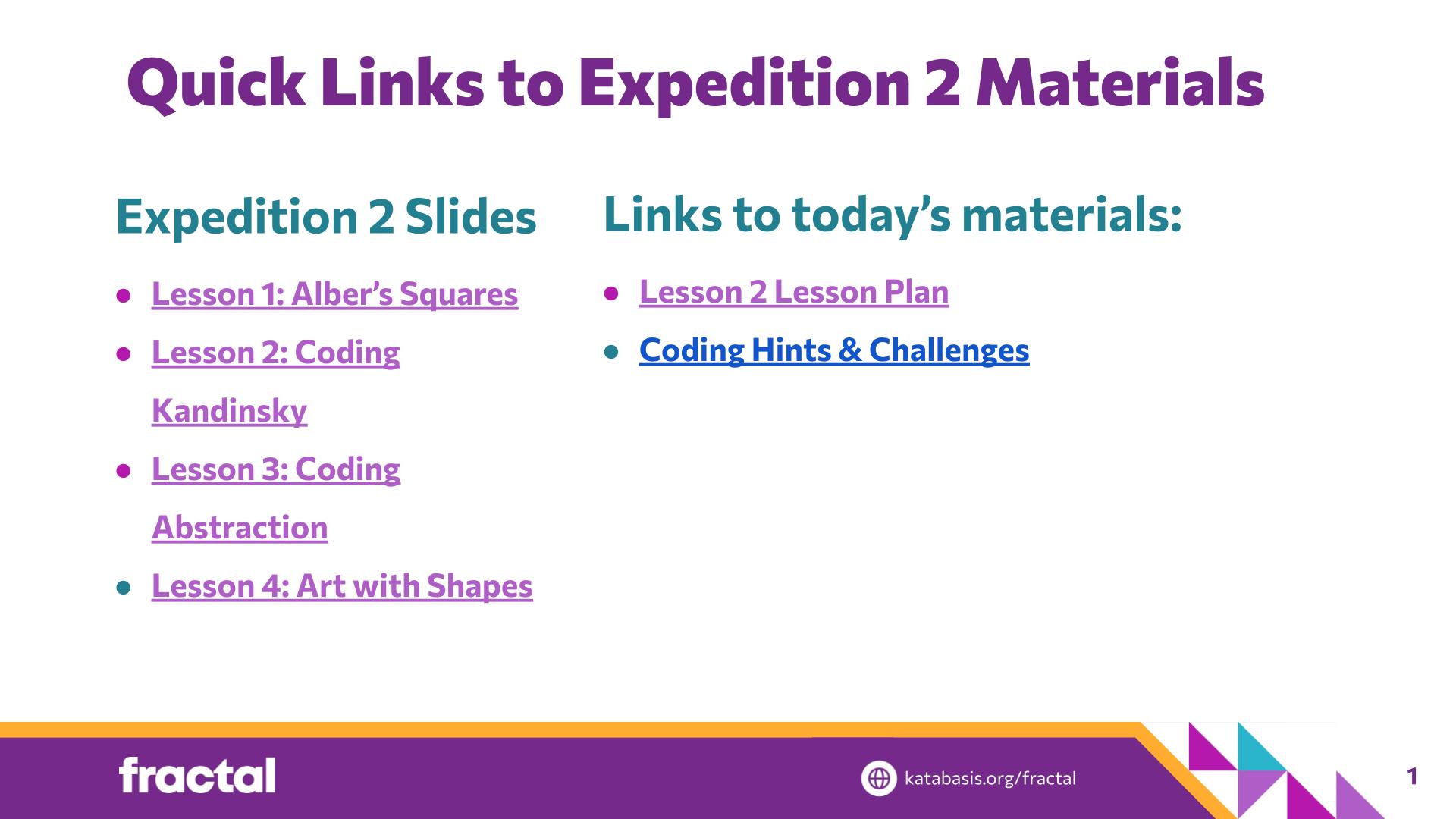 Slide 1: Quick Links to Expedition 2 Materials — Coding Kandinsky
