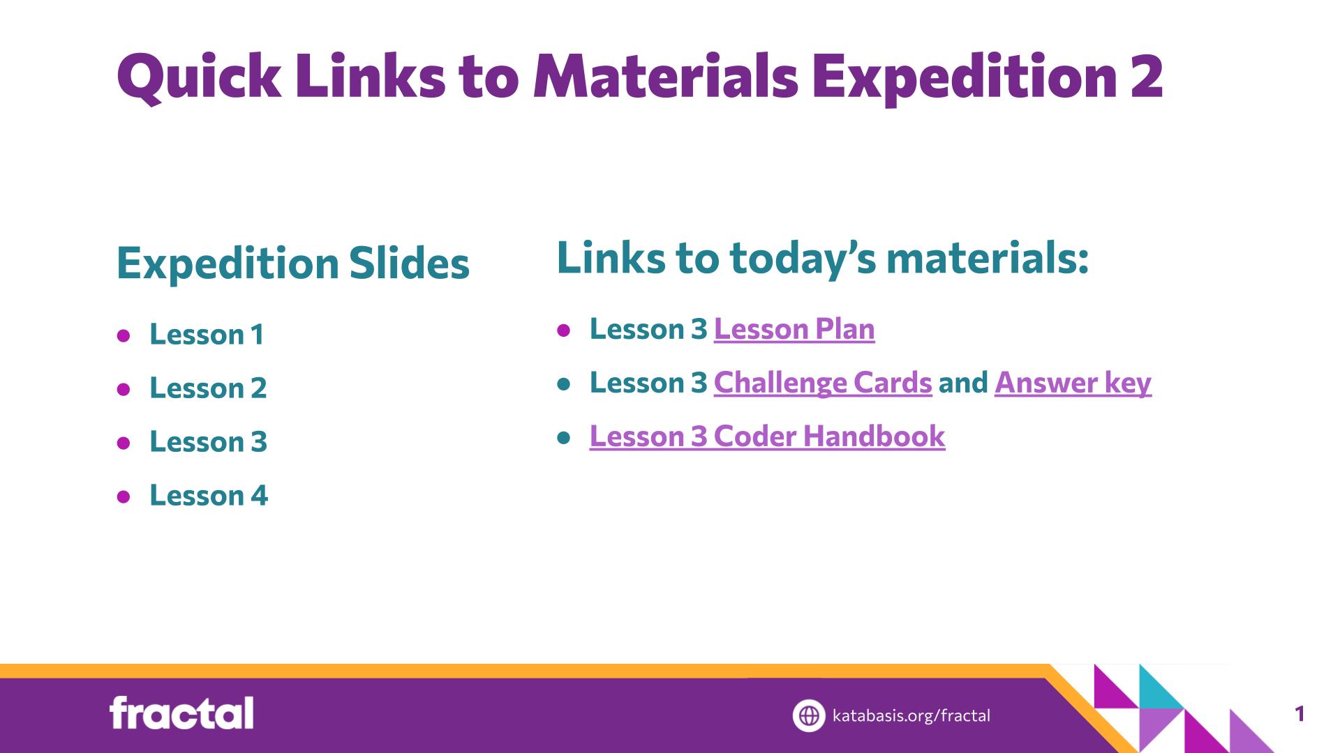 Slide 1: Quick Links to Materials Expedition 2 — Coding Abstraction