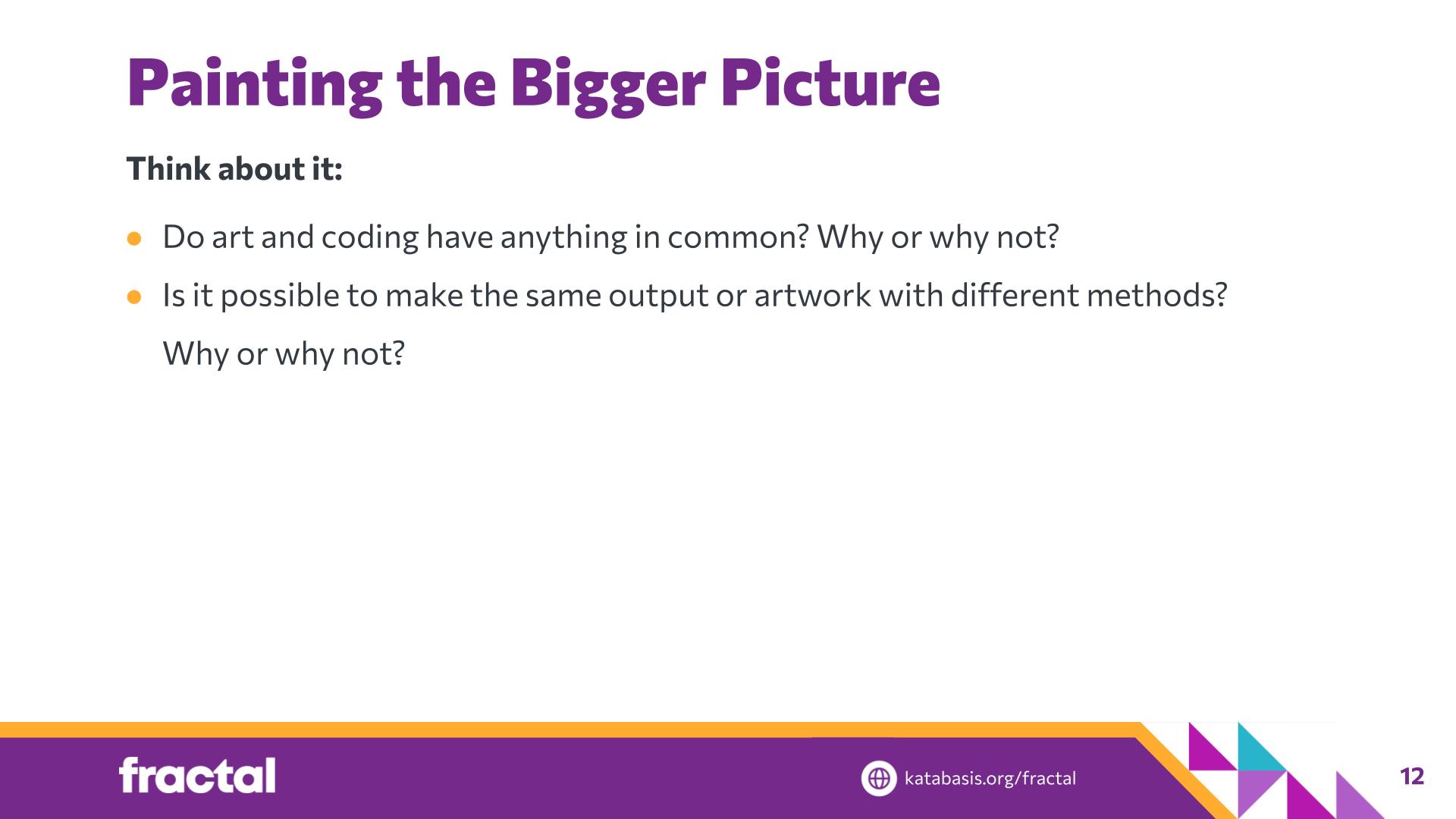 Slide 12: Painting the Bigger Picture — Coding Abstraction