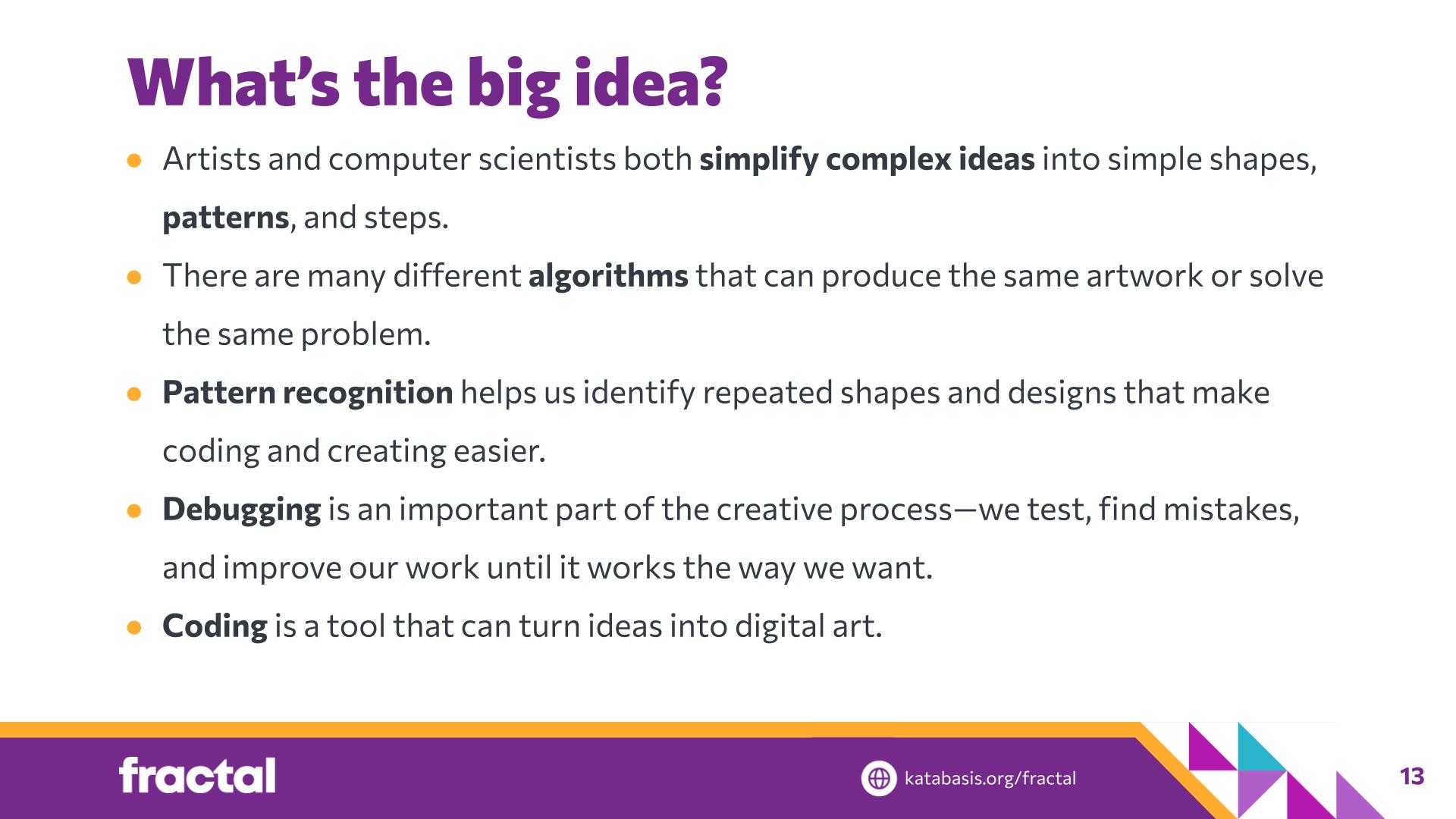Slide 13: What’s the big idea? — Coding Abstraction