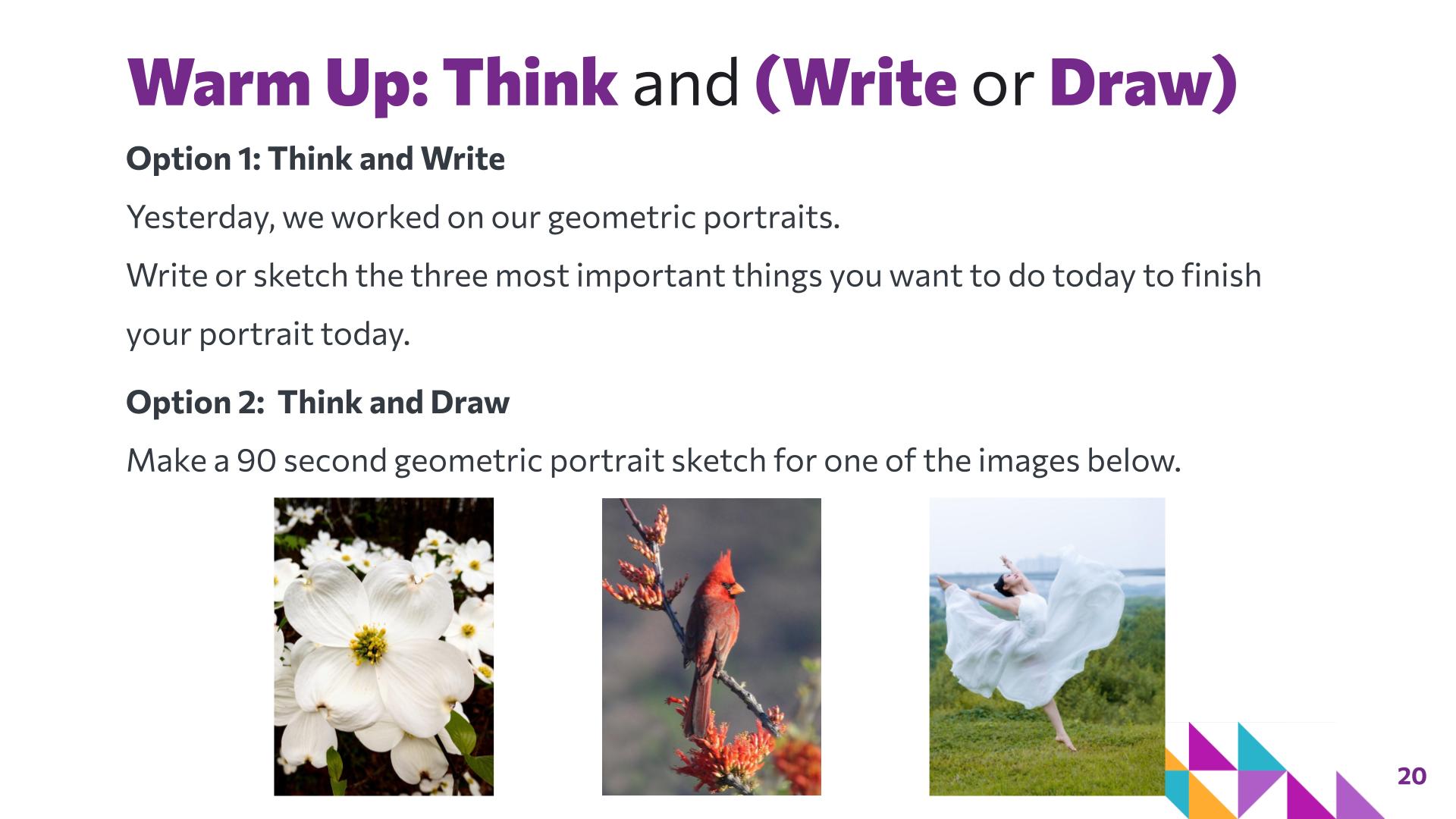 Slide 20: Warm Up: Think and (Write or Draw) — Art with Shapes
