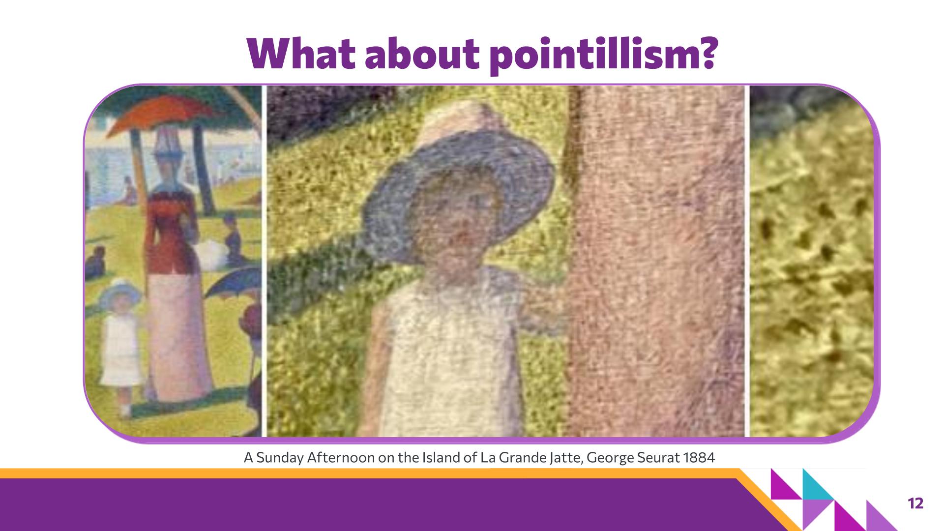 Slide 12: What about pointillism? — Abstraction with Paper Pixels