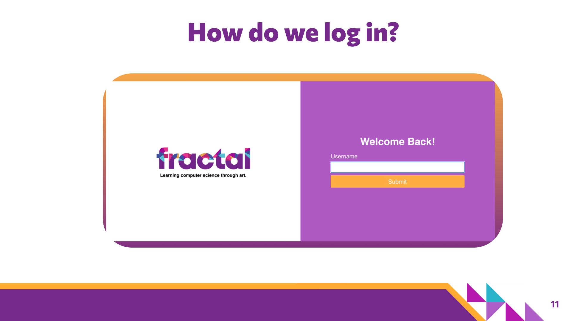 Slide 11: How do we log in? — Abstraction with Digital Pixels