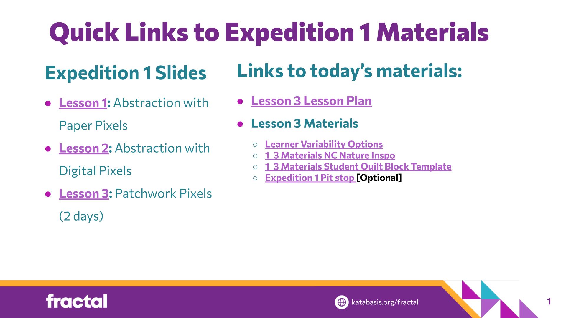 Slide 1: Quick Links to Expedition 1 Materials — Patchwork Pixels
