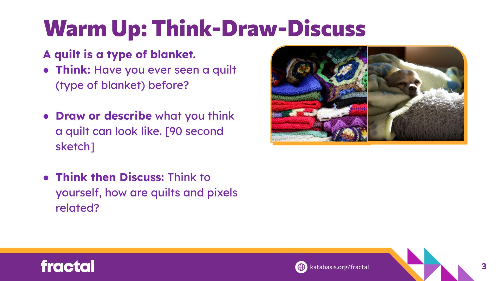Slide 3: Warm Up: Think-Draw-Discuss — Patchwork Pixels