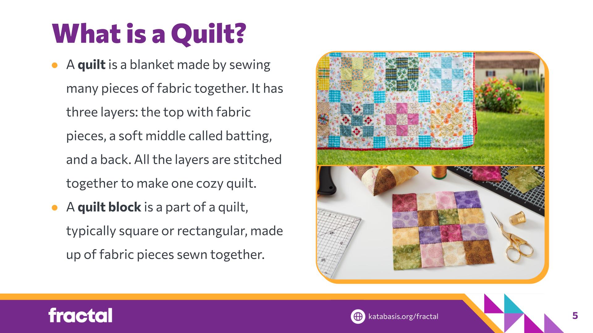 Slide 5: What is a Quilt? — Patchwork Pixels