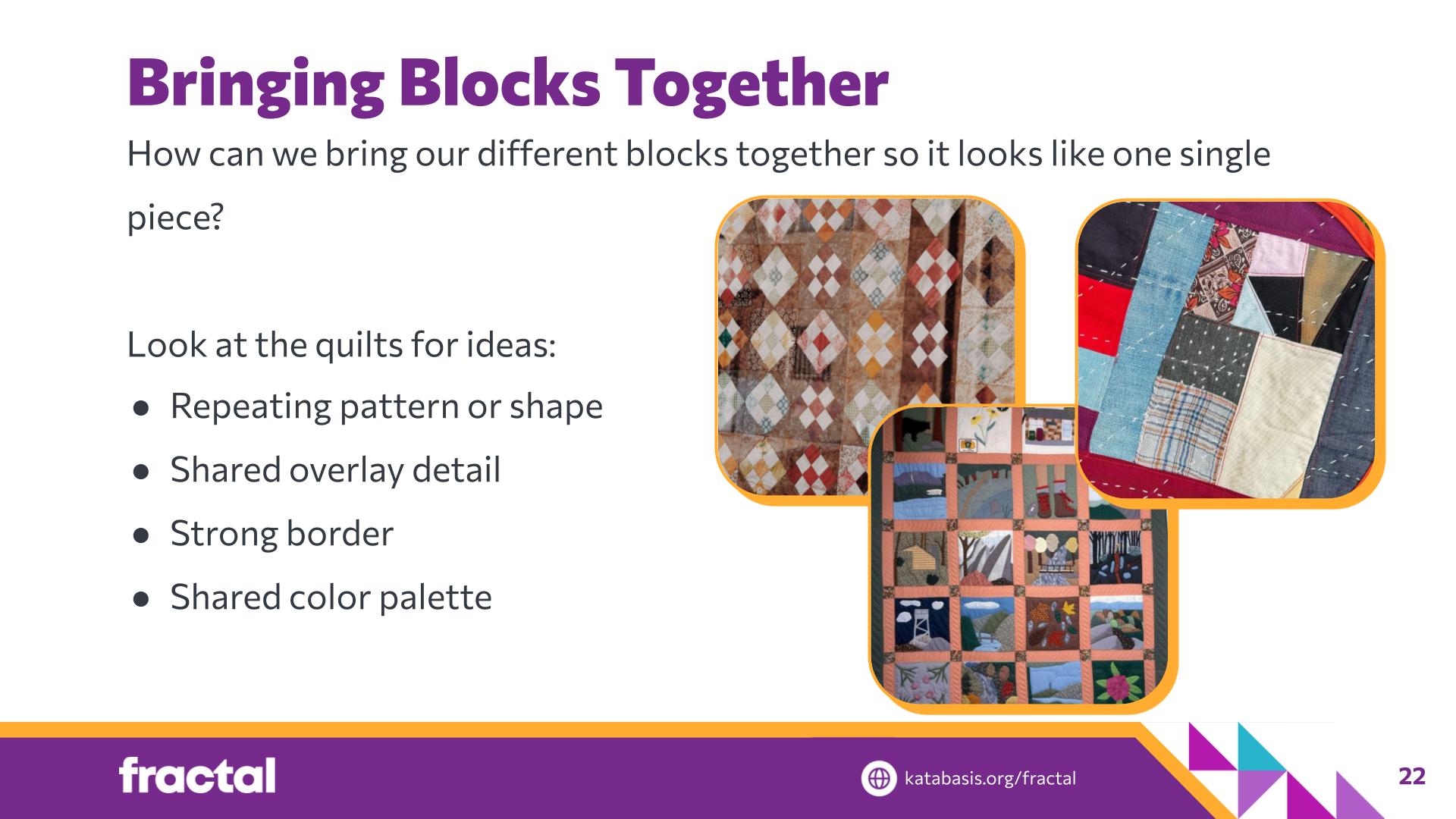 Slide 22: Bringing Blocks Together — Patchwork Pixels